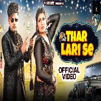 Thar Lari Se Soyab choudhary Ft Peehu yadav New Haryanvi Dj Song 2025 By Raj Mawar,Ashu Twinkle Poster